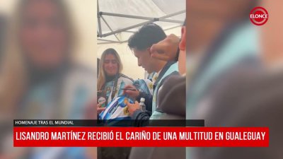 Lisandro Mart&iacute;nez recibi&oacute; el cari&ntilde;o de una multitud en Gualeguay